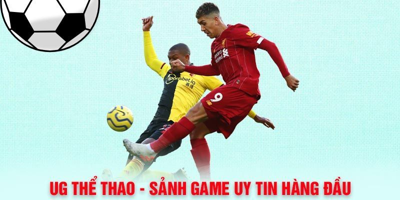 Chia sẻ đôi nét về UG Thể Thao