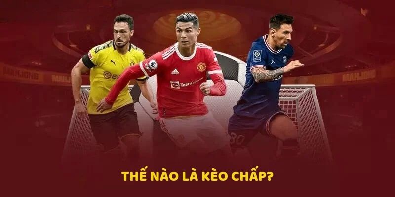 Giới thiệu tổng quan về kèo chấp 0/0.5