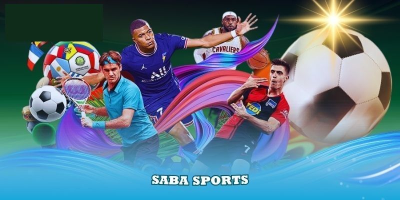 Đôi nét về sảnh Saba Sports