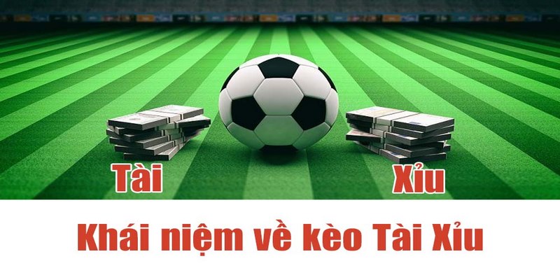 Kèo tài xỉu là gì?