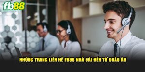 3 hình thức liên lạc nhanh chóng tới FB88