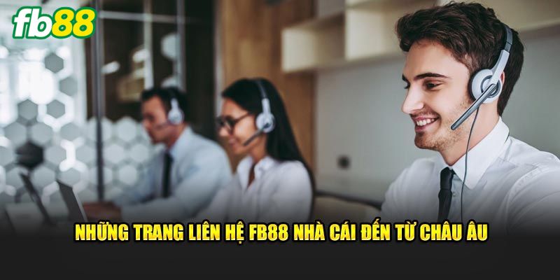 3 hình thức liên lạc nhanh chóng tới FB88