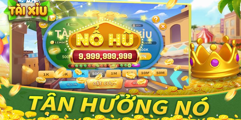 4 bí quyết chơi tốt game tài xỉu nổ hũ