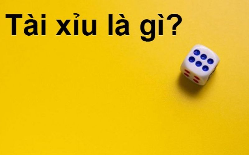 Vài nét cơ bản về game tài xỉu