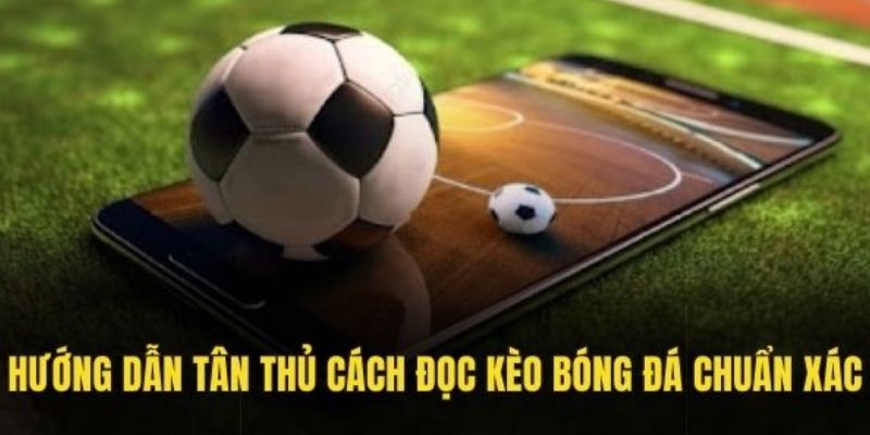 Kèo bóng đá là gì?