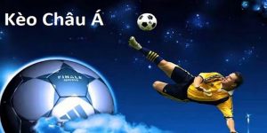 Kèo Châu Á Hôm Nay - Những Thông Tin Cần Biết Và Cách Soi Kèo